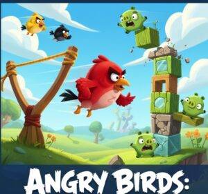 A colorful illustration depicting Red from Angry Birds flying from a giant slingshot towards a collapsing structure made of blocks, inhabited by green pigs, with other birds in the background. The title "ANGRY BIRDS: A LEGENDARY MOBILE CLASSIC" is at the bottom.