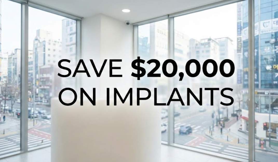 A modern dental clinic in Seoul with a large window view of the city street, featuring the text "SAVE $20,000 ON IMPLANTS".