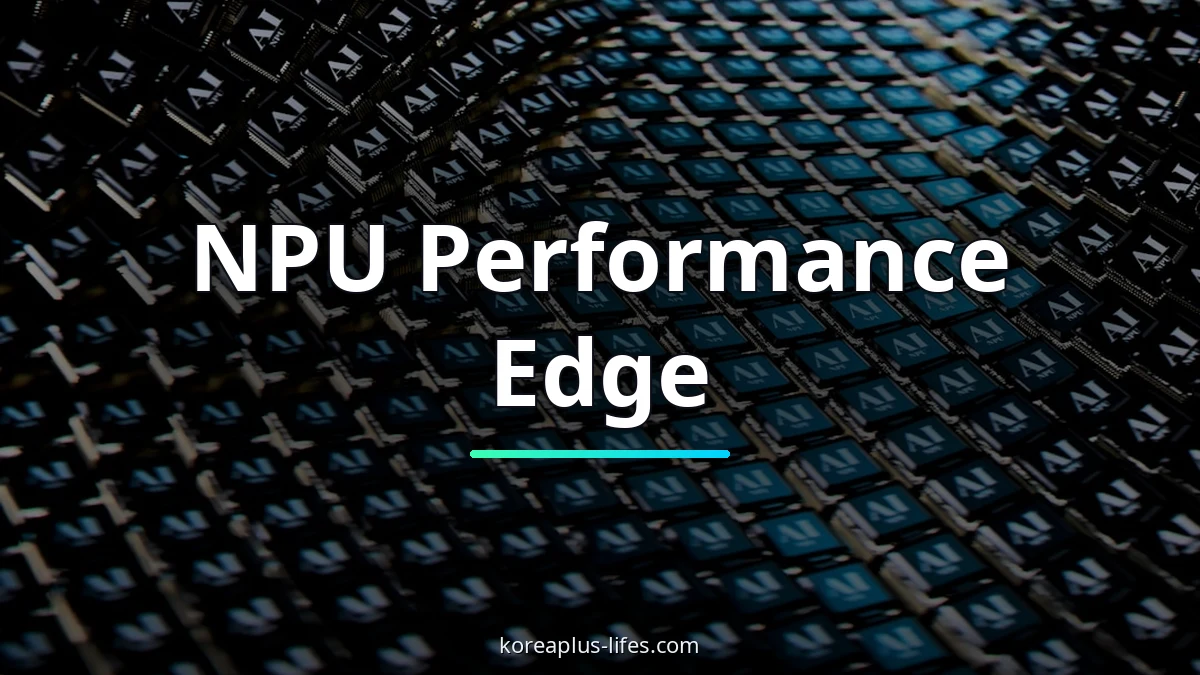 The Specialized Chip Powering Efficient AI Models That Nobody Is Talking About 2 Close-up look at npu innovation in South Korea from an industry perspective
